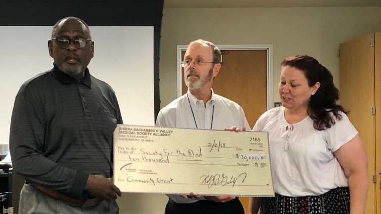 Society for the Blind receives $10,000 from Sierra Sacramento Valley Medical Society Alliance